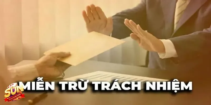 Miễn trừ trách nhiệm là gì?